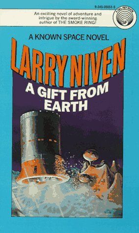 A Gift from Earth (Known Space) Larry Niven Sifi Art, Classic Sci Fi Books, Larry Niven, Earth Book, Fantasy Book Covers, Sf Art, Management Books, Science Fiction Novels, Science Fiction Books