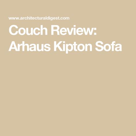 Couch Review: Arhaus Kipton Sofa Arhaus Kipton, Boho Space, Big Sofas, Back Pillow, Entertainment Space, Toddler Fashion, House Rooms, Feel Better, Couch