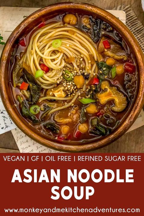 Asian Noodle Soup, Vegan Noodle Soup, Clean Eating Soup Recipes, Asian Soup Noodle, Monkey And Me Kitchen Adventures, Monkey And Me, Noodle Restaurant, Oil Free Vegan Recipes, Plant Based Soups