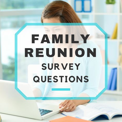 30 Sample Family Reunion Survey Questions Class Reunion Survey Questions, Family Reunion Survey Questions, Family Reunion Scavenger Hunt, Family Reunion Ideas Organizing, Family Reunion Activities, Family Reunion Gifts, Reunion Gift, Survey Questions, Youth Group Activities