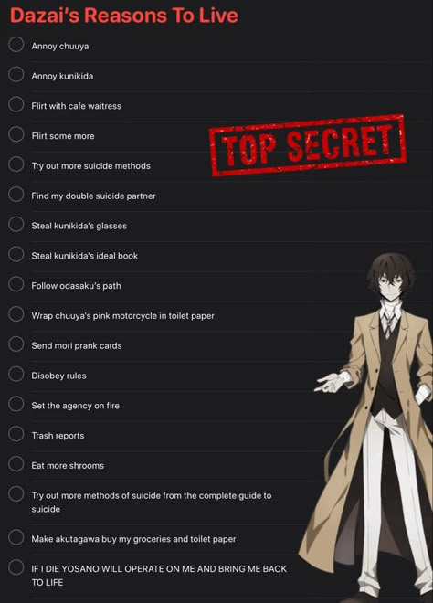 Dazai Spicy Headcanons, How To Write Like Dazai, Dazai Nicknames, Dazai Flirting, Dazai And Y/n, Dazai Hanging Himself, Bsd Osamu Dazai, Bsd Kinnie Bingos Dazai, Bsd Birthday List