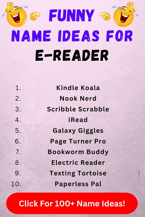 Looking for funny e-reader names? Check out our list of top 100+ funny e-reader name ideas in our blog post! Kindle Name Ideas, Free Friends, Reading Rainbow, Funny Names, Name Ideas, Book Names, Cute Names, Page Turner, E Reader