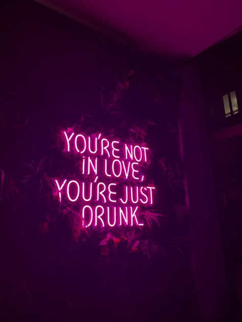 Speakeasy Decor Bar, Drunk Aesthetic, Drunk Love, Alcohol Pictures, Iphone Wallpaper Bright, Club Quote, Pinterest Wallpaper, Neon Signs Quotes, Not In Love