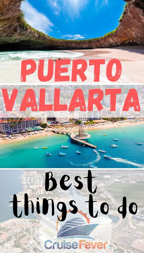 Mexican Riviera Cruise Excursions, Best Things To Do In Puerto Vallarta, Puerto Vallarta Cruise Port, Puerto Vallarta Things To Do, Puerta Vallarta Mexico Things To Do, What To Do In Puerto Vallarta, Things To Do In Puerto Vallarta, Puerto Vallarta Mexico Resorts, Puerto Vallarta Mexico Vacation