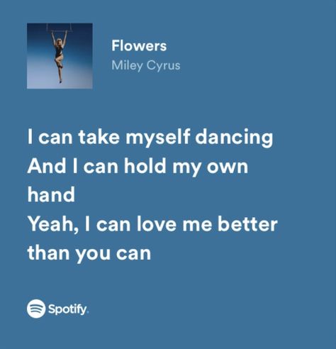 Miley Cyrus Flowers Lyrics, Flowers Song Miley Cyrus, Flowers Miley Cyrus, Miley Cyrus Flowers, Endless Summer Vacation, Summer Lyrics, Songs That Describe Me, Aesthetic Lyrics, Usa Party