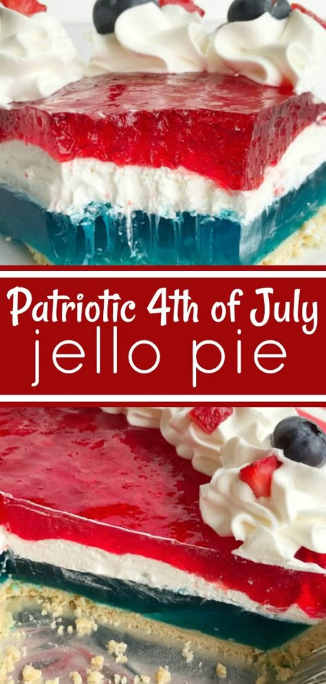 Patriotic 4th of July Jello Pie | No bake dessert | 4th of July recipe | Celebrate the 4th of July with this delicious, totally festive, and easy patriotic Jello pie! 3 layers of red, white, and blue inside a store-bought prepared graham cracker crust. Top with additional Cool Whip and fresh fruit for a show stopper dessert at your own 4th of July picnic. #easydessertrecipe #pie #nobake Patriotic Jello, Jello Pie, July 4th Recipes, Pumpkin Pie Ideas, Patriotic Recipes, Blue Recipes, Fourth Of July Recipes, Fourth Of July Ideas, Jello Dessert