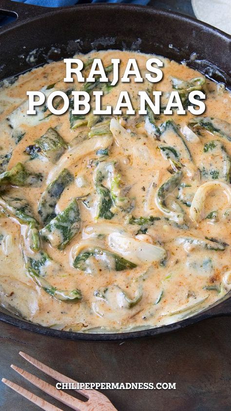 Rajas Poblanas (Roasted Poblano Strips In Cream Sauce) in a skillet Poblano Recipes, Hatch Peppers, Poblano Peppers Recipes, Creamy Cheese Sauce, Crunchwrap Supreme, Poblano Pepper, Authentic Mexican Recipes, Roasted Poblano, Cheese Dinner