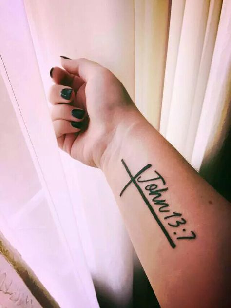 John 13:7 John 13 7 Tattoo, Literary Tattoos Quotes, Holy Tattoos, 7 Tattoo, Small Quote Tattoos, Literary Tattoos, Tattoo Inspiration Men, John 13, Shoulder Tattoos For Women