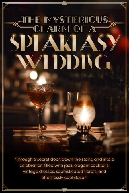 Tips for Designing Your Speakeasy-Themed Wedding - Walter Knoll Florist - Weddings & Events 1920s Style Wedding Decor, Boho Gatsby Wedding, 1920s Theme Wedding, Modern Speakeasy Wedding, Vintage Hollywood Wedding Decor, 30s Wedding Theme, Speak Easy Decorations, Speak Easy Party Idea, 1930s Wedding Theme