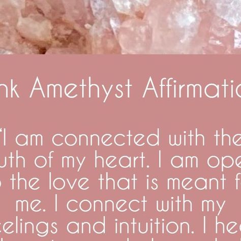 C. Ara Campbell on Instagram: "PINK AMETHYST AFFIRMATION "I am connected with the truth of my heart. I am open to the love that is meant for me. I connect with my feelings and intuition. I heal all past wounds. I am whole. I am loved. I am worthy of all I desire. I call a soul deep love to my side.” ~Ara --- ✅Use Pink Amethyst to empower your affirmation. You can find Pink Amethyst in my Etsy shop, link in my IG bio @the_goddess_circle_ara --- Writing (c) C. Ara Campbell, please credit --- ww Amethyst Affirmation, Goddess Circle, I Am Whole, I Am Loved, Ig Bio, My Feelings, I Am Worthy, Deep Love, Pink Amethyst