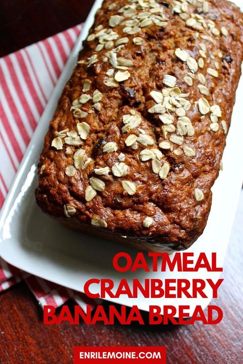 Cranberry Oat Bread, Craisin Banana Bread, Oatmeal Cranberry Bread, Banana Cranberry Bread Recipes, Cranberry Banana Bread Recipe, Banana Cranberry Bread, Banana Oatmeal Bread, Cranberry Banana Bread, Dry Cranberries