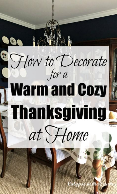 Home Decor For Thanksgiving, Decorate For Thanksgiving And Christmas, Cozy Thanksgiving Table, Colonial Thanksgiving Decor, Decorating For Thanksgiving And Christmas Together, November House Decor, Thanksgiving Decor Ideas For The Home, Natural Thanksgiving Decor, Decorating For Thanksgiving Home