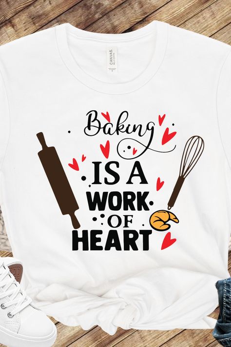 Baked with Love T-Shirt - Perfect for Passionate Bakers and Baking Enthusiasts - Unique Gift for the Kitchen and Bakery Lovers Baking Phrases, Bakery Doodles, Bread Quotes, Bakery Slogans, Bakery Signs, Funny Baking Quotes, Bakery Quotes, Baker Quotes, Tea Time Illustration