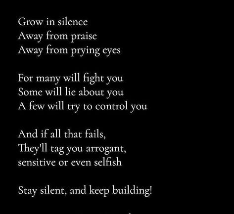 Growing In Silence Quotes, Sit In Silence Quote, Build In Silence Quotes, Make Moves In Silence, Vow Of Silence Quotes, Grow In Silence Quotes, Succeed In Silence Quotes, Moving In Silence Quotes, Silence Quotes Wise Words