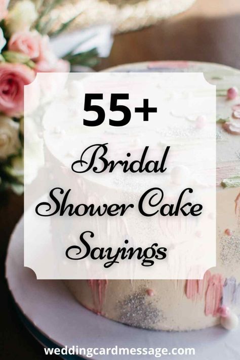 Find the perfect bridal shower cake saying and quotes to decorate the cake for the bride with this selection of sweet, funny and memorable sayings | #bridalshower #cake #sayings #wedding Couples Wedding Shower Cake, Wedding Shower Sheet Cake Ideas, Wedding Shower Cakes Sheet, Bridal Shower Cake Decorations, Bridal Shower Sheet Cake Ideas Simple, Cake Bridal Shower Funny, Bridal Shower Slogans, Wedding Shower Cake Ideas Simple, Couples Shower Cake Ideas