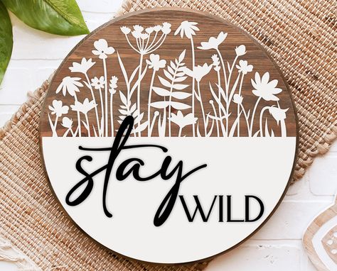 Wildflower Sign, Wooden Door Signs, Summer Signs, 3d Svg, Unicorn Design, Sign Svg, Stay Wild, Studio Design, Wood Rounds