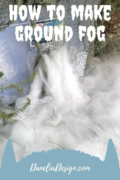 Diy Low Lying Fog Machine, Dry Ice Fog Diy, Spooky Outside Decor, Homemade Fog Machine, Halloween Diy House Decorations, Fog Machine Halloween Ideas, Low Fog Machine, Gorey Halloween Decorations, Creepy Cloth Decorations Outside