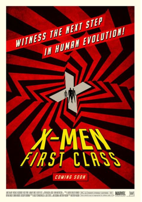 X-Men First Class X Men First Class Poster, X-men Poster, Nerdy Art, Matthew Vaughn, Class Poster, The Artist Movie, Inspirational Movies, Posters Design, Spiderman Movie