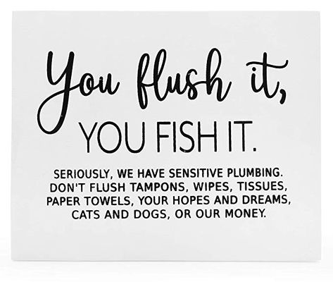 Decorae Sensitive Septic System Sign, Plumbing Warning “You Flush It, You Fish It” Wood Bathroom Toilet Paper Only Sign Only Flush Toilet Paper Signs, Bathroom Etiquette, Green Shakes, Bathroom Toilet Paper, Bathroom Printables, Restroom Sign, Toilet Sign, Septic System, Flush Toilet