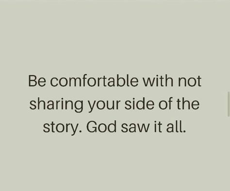 God Saw Things You Didn’t, He Say She Say Quotes, God Saw That, God Sees It All Quotes, God Saw It All Quotes, God Sees All Quotes, He Said She Said Quotes, Having Faith Quotes, Blessed Assurance