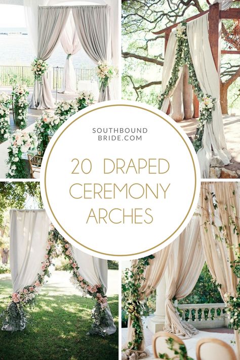 20 Draped Ceremony Arches | SouthBound Bride Wedding Arbor Draping Ideas, Wedding Arbor Fabric Draping, Wedding Arbor Draping, Arbor Drapery Wedding, Drape Arch Wedding, Trellis Decorating Ideas Wedding, Wedding Pergola Decorations Draping, Elegant Wedding Arch Ideas, Wedding Arch Drapery Ideas