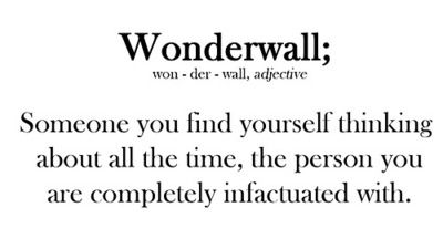 Wonderwall. Spelled infatuated wrong but still... Uncommon Words, Under Your Spell, Weird Words, Unusual Words, Rare Words, Unique Words, Aesthetic Words, Visual Statements, Wonderful Words