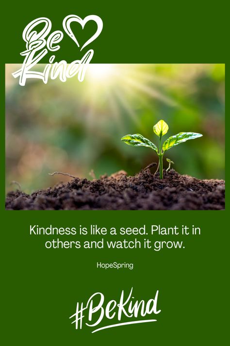 Growing Captions, Plant Seeds Of Kindness, Seeds Of Kindness, Plant Quotes, Kindness Quote, Plants Quotes, Growing Together, Create A World, Small Acts Of Kindness