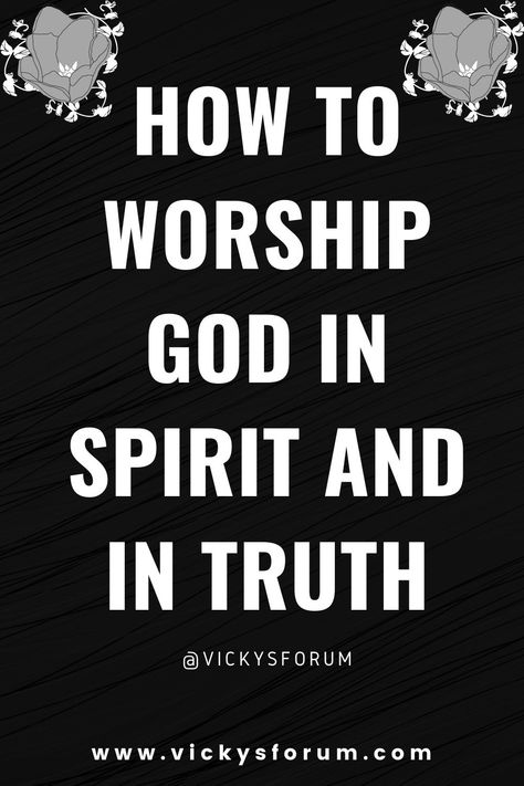 Mens Study, Bible Contradictions, Worshipping God, Types Of Angels, Believing In God, Spirit And Truth, Bible Topics, Going To Church, Bible Study Help