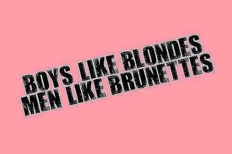 Brunette Quotes Sassy, Golden Brunette, Blonde Guys, Sassy Quotes, Brunettes, Inspirational Quotes Motivation, The Words, Great Quotes, True Stories