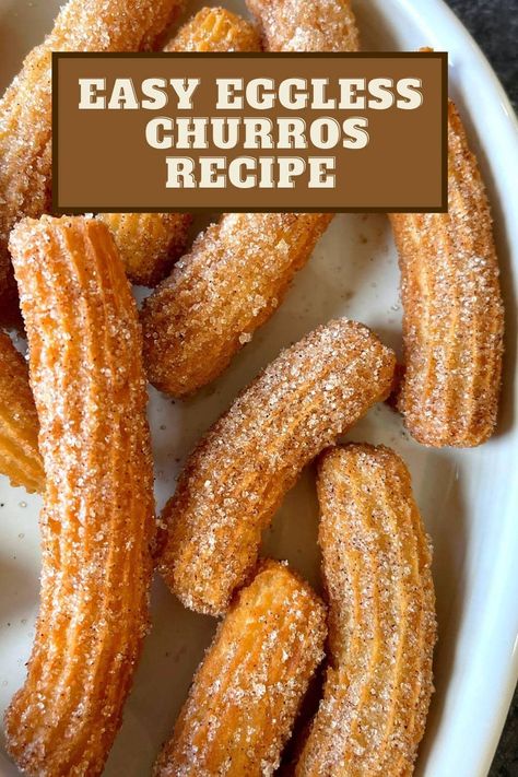 Easy Eggless Churros - Carve Your Craving Eggless Churros, Egg Free Dessert Recipes, Baking Without Eggs, Easy Churros Recipe, Cookies Eggless, Egg Free Desserts, Eggless Cookie Recipes, Fast Dessert Recipes, Fast Desserts