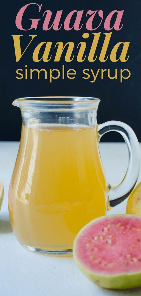 This guava recipe for flavored simple syrup is a tropical blend of pink guava & vanilla simple syrup for cocktails or an easy dressing for fruit salad. #simplesyrup #guavasimplesyrup #vanillasimplesyrup #simplesyrupforfruitsalad #fruitsaladdressing #cocktailsimplesyrup #guava #vanilla #pinkguava #guavarecipes #usesforguava #vanillabean #cinnamonstick #homemadesimplesyrup #flavoredsimplesyrup  via @GarlicandZest Dressing For Fruit, Shave Ice Syrup Recipe, Simple Syrup For Cocktails, Flavored Simple Syrup, Vanilla Simple Syrup, Guava Syrup, Syrup For Cocktails, Shaved Ice Syrup, Luscious Recipes