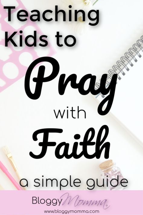 Preschool Prayer, Teaching Kids To Pray, Faith Books, Childrens Prayer, Kids Faith, Prayer For Baby, Kids Sunday School Lessons, Biblical Parenting, Family Bible