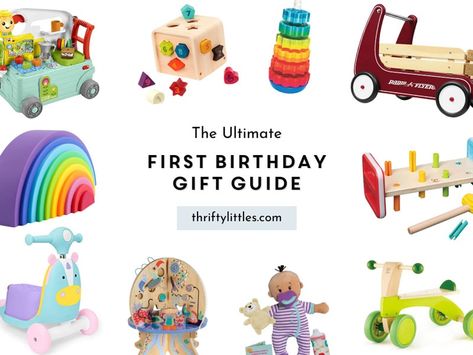 The Ultimate First Birthday Gift Guide - Thrifty Littles Birthday Gift Guide, First Birthday Wishes, Baby Stella, Pram Toys, Push Toys, Baby Einstein, 1st Birthday Gifts, Wood Puzzles, Manhattan Toy