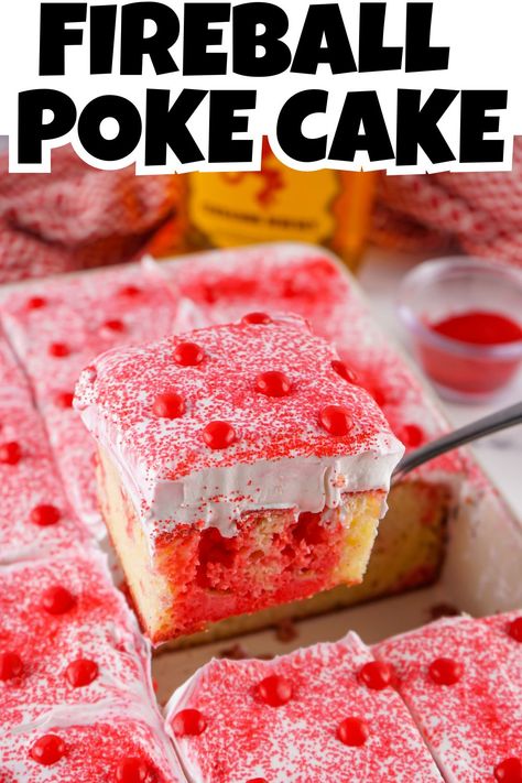 Slice of fireball poke cake on a spatula. Fireball Poke Cake, Fireball Cake Recipe, Dessert For Two, Decadent Cakes, Poke Cake, Scrumptious Desserts, Homemade Desserts, Chewy Cookie, Easy Cake Recipes