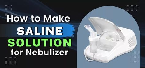 Diy Saline Solution For Nebulizer, Hydrogen Peroxide Nebulizer Recipe, Sinusoidal Waves, Saline Solution For Nebulizer, Diy Nasal Saline Solution, How To Help Asthma Without Inhaler, Saline Water, Saline Solution, Nasal Passages