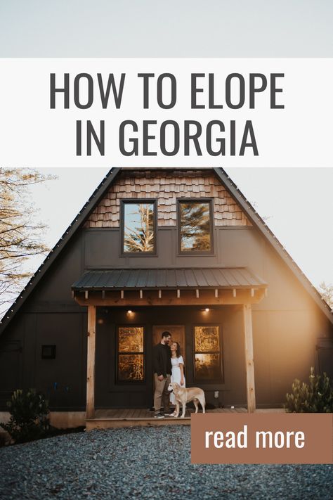 How to elope in Georgia resource Ga Elopement, Georgia Elopement, Savannah Ga Elopement, Savannah Georgia Elopement, North Carolina Elopement Locations, North Georgia Elopement, Rome Georgia, North Georgia Wedding Venues, Georgia Usa