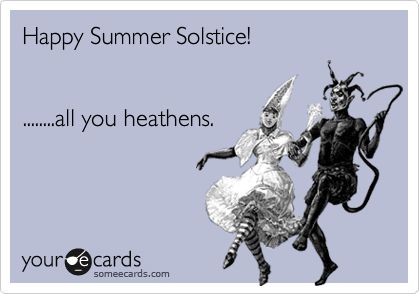 Happy Summer Solstice! ........all you heathens. Laura Bush, Fraggle Rock, Find Friends, Belly Laughs, Clipuri Video, Crazy People, Nurse Humor, E Card, Work Humor