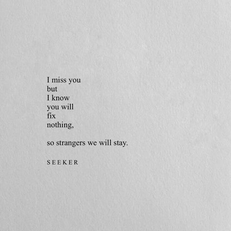 J.b. Quotes, Breakup Quotes, Poem Quotes, Deep Thought Quotes, Poetry Quotes, Real Quotes, Quote Aesthetic, Pretty Words, I Miss You