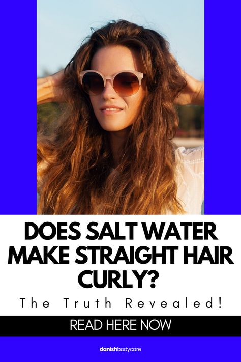 Myth or Reality: Does Salt Water Make Straight Hair Curly? Our post delves into the science of how salt water affects straight hair and whether it can transform it into curls. Unravel the secrets to achieve those gorgeous, beachy waves without the myths. Ready for a hair revelation? Click the link to check out the post and learn the truth about saltwater and your locks! Salt Water Curly Hair, Salt Water For Hair, Salt Water Hair Spray Diy, Does Salt Water Make Your Hair Curly, How To Use Sea Salt Spray For Hair, Make Hair Curly, Beachy Waves, Saltwater Pool, Hair Strand