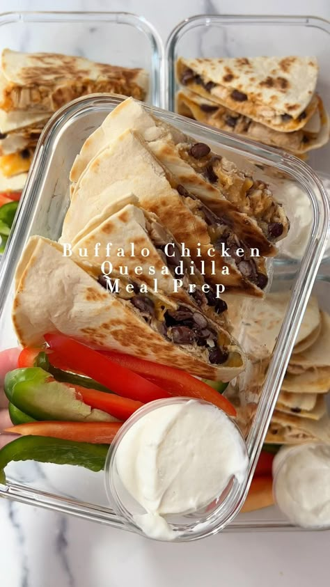 Chicken Quesadilla Meal Prep, Quesadilla Meal Prep, Buffalo Chicken Quesadilla, Husband Lunch, Cheap Lunch, Lunch Meals, Healthy Lunch Snacks, Healthy Lunch Meal Prep, Prep Food