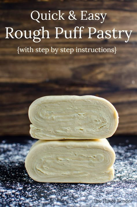 Unbelievably easy Rough Puff pastry - Quick and easy to make and tasted infinitely better than store bought (30 -45 minutes only)! No long waiting times, to make this amazing pastry and NOONE will know you took a shortcut! Classic Puff Pastry, Rough Puff, Rough Puff Pastry, Easy Puff Pastry, Puff Pastry Dough, British Baking, Puff Pastry Recipes, Pastry Desserts, Pastry Dough