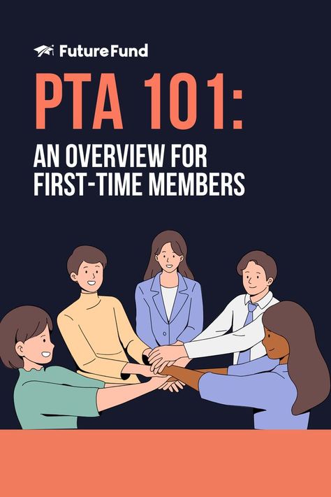 Text reads "PTA 101: an Overview for First-Time Members" with an illustration of a team of PTA members working together. Creative Event, Strong Relationship, How To Build, First Time