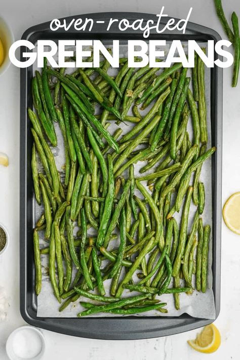 Green Beans are roasted in the oven to savory perfection with olive oil, fresh lemon, and garlic. This quick and easy side dish is perfect all year long. Green Beans Roasted In Oven, Best Oven Roasted Green Beans, Roasted French Green Beans, Fresh Green Bean Recipes Roasted, Broiled Green Beans, Roast Green Beans Oven, Fresh Green Bean Recipes Oven, Fresh Green Beans In Oven, Oven Green Beans Fresh