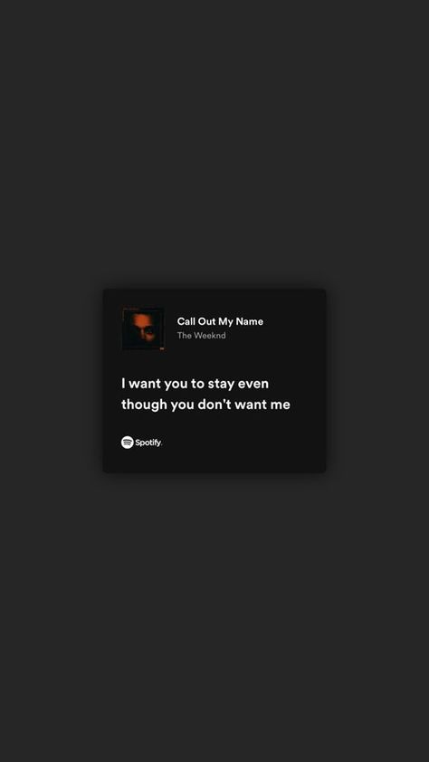 The Weeknd Music Lyrics, Situationship Songs, Call Out My Name, Weekend Song, Song Spotify, Musica Spotify, Iphone Wallpaper Music, Song Lyric Posters, Not Musik