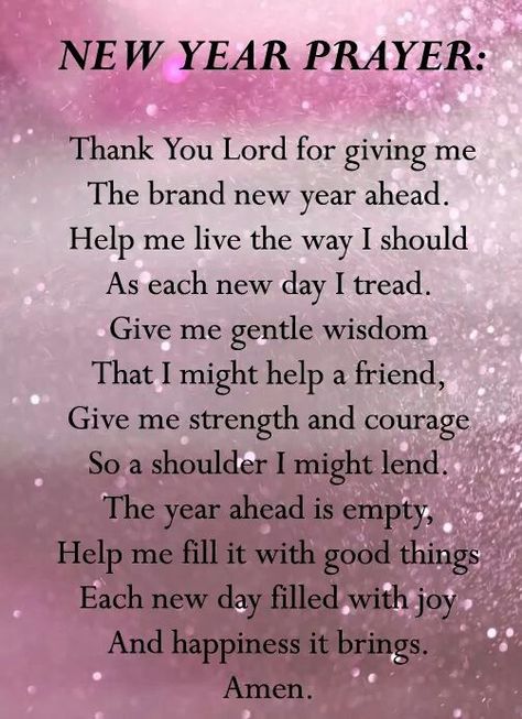 New Year Prayer Thank God For Another Year, New Year Prayer, New Year's Eve Wishes, Religious Inspirational Quotes, Heavenly Pictures, Happy Birthday Prayer, New Years Prayer, Inspirational Quotes Bible, Birthday Prayer