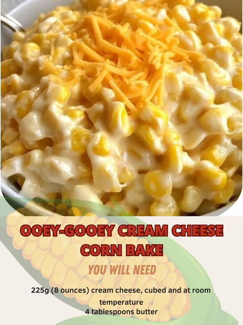 OOEY-GOOEY CREAM CHEESE CORN BAKE Corn Bake, Corn Recipes Side Dishes, Cream Cheese Corn, Cream Cheese Butter, Creamed Corn Recipes, Cheese Corn, Corn Dishes, Grandma's Recipes, Baked Corn