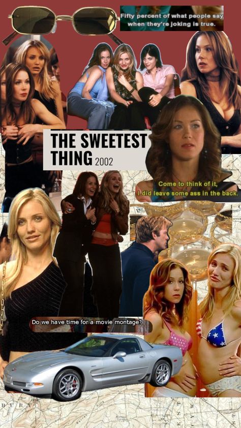 2002 Sweetest Thing Movie, The Sweetest Thing Movie, Movie Collage, The Sweetest Thing, Sweetest Thing