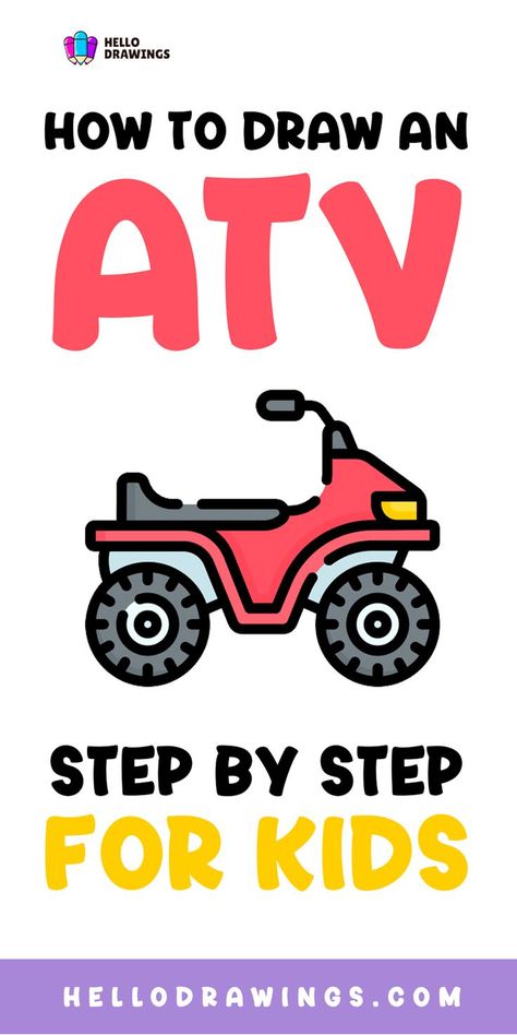 How to Draw an Atv | Step by Step Guide for Kids Vehicle Drawing, Off Road Adventure, Recreational Vehicle, Drawing Tutorials, Step By Step Guide, Outdoor Fun, Learn To Draw, Drawing For Kids, Step Guide