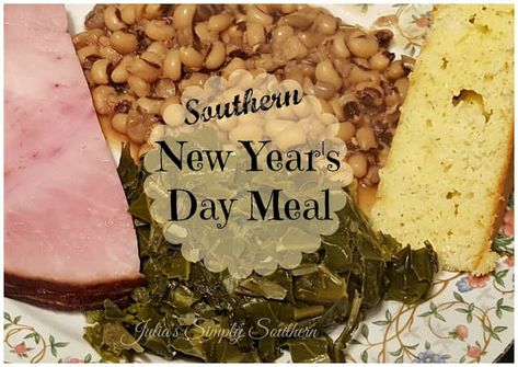 Southern New Year's Day Dinner Recipes - Julia;s Simply Southern #NewYearTraditions Traditional New Years Dinner, New Years Day Menu, New Years Day Dinner, Southern Style Collard Greens, New Years Day Meal, Southern Collard Greens, Collard Greens Recipe, Southern Cooking Recipes, Southern Dinner