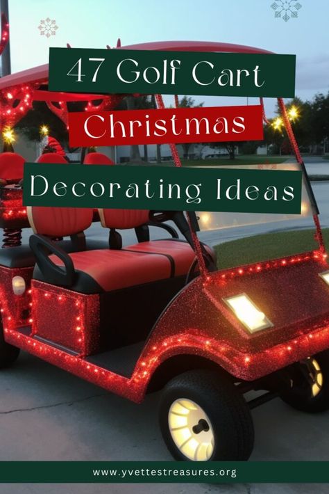 Golf Cart Xmas Lights, Christmas Parade Golf Cart, Christmas Lights On Golf Cart, Golf Cart Decorated For Christmas, Holiday Golf Cart Decorations, Christmas Decorated Golf Cart Ideas, Golf Cart Xmas Decorations, Glow In The Dark Golf Cart Ideas, Christmas Golf Cart Parade Ideas Easy